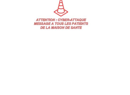 Message sur la cyber attaque